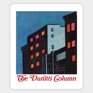 The Durutti Column  •• Original Fan Tribute Design Magnet